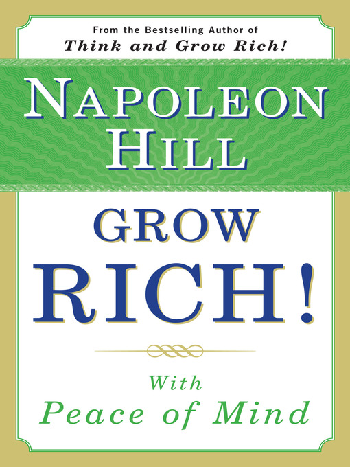 Title details for Grow Rich! With Peace of Mind by Napoleon Hill - Available